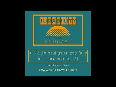 # 17 – die häufigsten zpo fälle im 1  examen [teil 2]