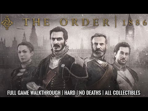 THE ORDER 1886 | Full Game Walkthrough | Hard | No Deaths | All Collectibles | 4K 60FPS