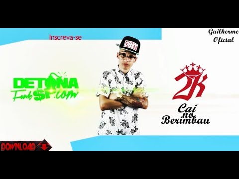 MC 2K   Cai no Berimbau (DJ André Mendes) Lançamento 2015