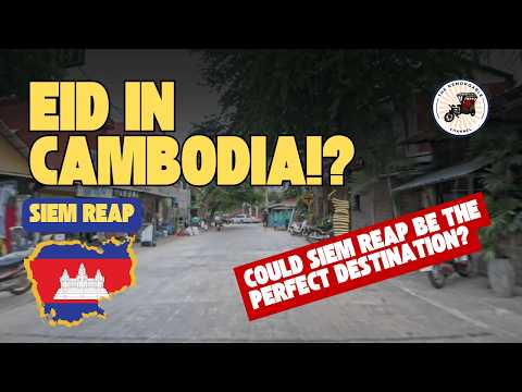 ✈️ 🇰🇭 Is Siem Reap the Hidden Gem for Your Next Eid Holiday?