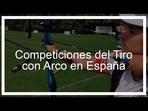 Competiciones del Tiro con Arco en España