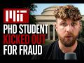 MIT Econ PhD Student Kicked Out For Massive Fraud