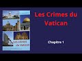 Alberto Rivera Les Crimes Du Vatican Chapitre 1