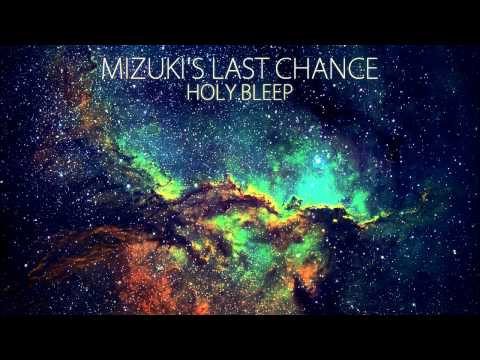 Mizuki's Last Chance - One More Block (Dr.Deimos Remix)