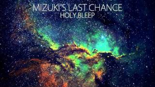 Mizuki's Last Chance - One More Block (Dr.Deimos Remix)