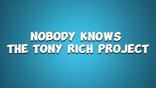The Tony Rich Project-Nobody Knows (Lyrics)