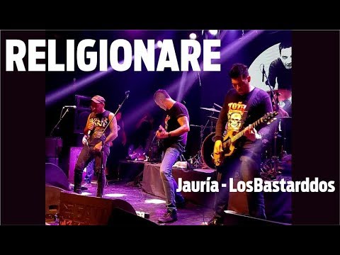 RELIGIONARE - Jauría / Los Bastarddos (9/11/2019)