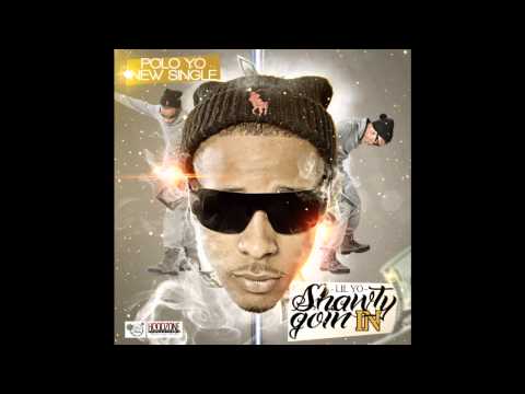 Polow Yo- SHAWTY GOIN IN (CLEAN)