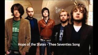 Hope of the States - Thee Seventies Song