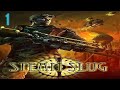 Прохождение Steam Slug 1 Окраины города