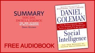 Summary of Social Intelligence by Daniel Goleman | Free Audiobook