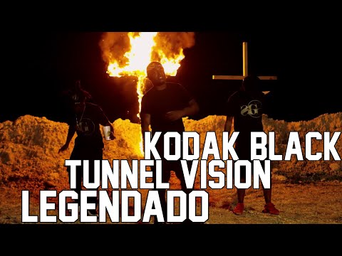 Kodak Black - Tunnel Vision (Legendado PT-BR)