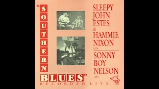 Sleepy John Estes & Hammie Nixon: Southern Blues (album side A)
