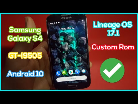 Install Lineage OS 17.1 on Samsung Galaxy S4 GT-I9505 - Custom Rom Android 10