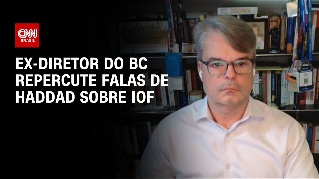 IOF: Ex-diretor do BC repercute falas de Haddad | CNN 360º