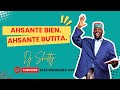 EP 5 DJ SHITTY Ahsante Bien Ahsante Butita