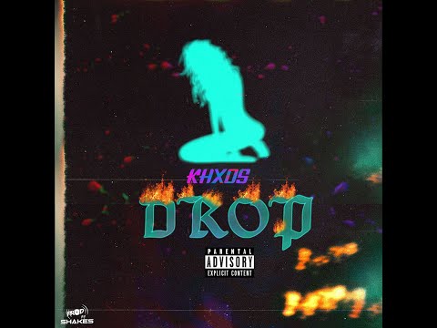 Khxos, Shakespeare - Drop (Official Audio)