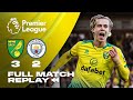 FULL MATCH REPLAY | Norwich City 3-2 Manchester City | 14.09.19