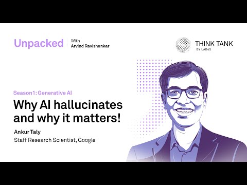 Why AI hallucinates and why it matters! with Ankur Taly, scientist at ...