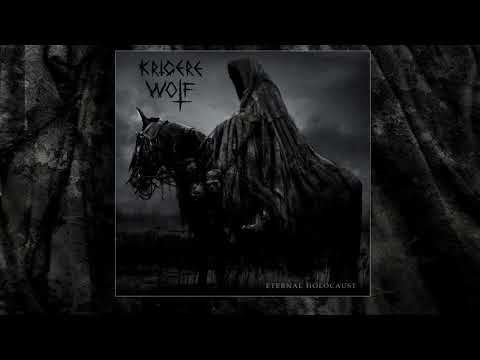Krigere Wolf (Italy) - "Eternal Holocaust" 2019 Full Album