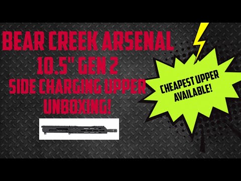 I Bought the CHEAPEST Ar15 upper I could find! *Bear Creek Arsenal gen 2 side charger*