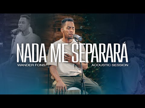 Nada me Separara - Wander Fons (Versión Acústica) - Living Room Session