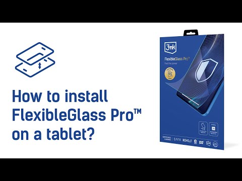 3mk FelxibleGlass Pro™ - How to install on a tablet?