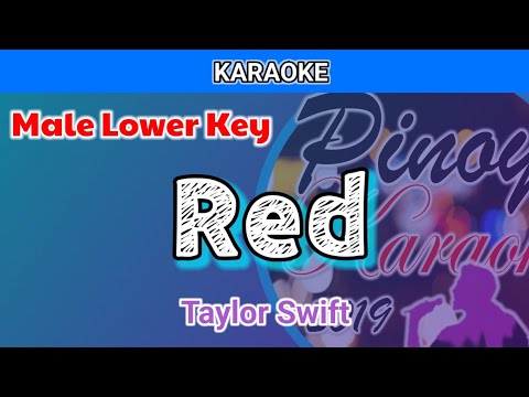 Red by Taylor Swift (Karaoke : Male Lower Key)