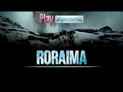 Roraima - Trailer - Disponibile su PlayAlpinismo