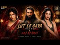 Lut Le Gaya 4k Video X Aaj Ki Raat New Bollywood Song Dhurandhar 2 Ranveer Singh Sara Arjun
