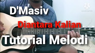 Download lagu D'MASIV - Diantara Kalian | Gitar Cover & Full Tutorial Chord mp3