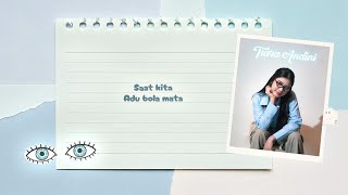 Download lagu Tiara Andini - Adu Bola Mata ( Visualizer Video) mp3 Download lagu Tiara Andini - Adu Bola Mata ( Visualizer Video) mp3