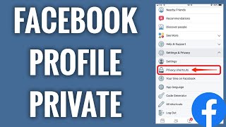 How To Make Your Facebook Profile Private (2024 UPDATE)