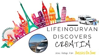 LifeinourVan Discovers Croatia