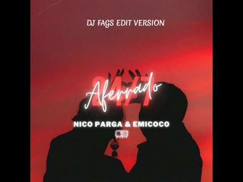 Aferra2  Yilberking Nico Parga Julietta Emicoco ( DJ FAGS EDIT VERSION )
