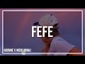 6ix9ine & Nicki Minaj - Fefe (Clean Lyrics)