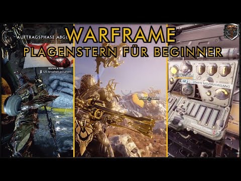 [GER] Plagenstern für Beginner - Warframe - PESTIexe