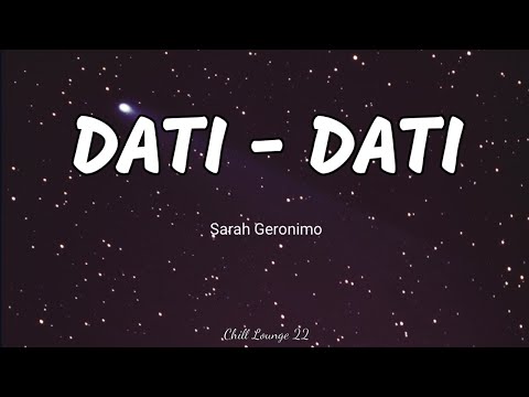 Dati - Dati - Sarah Geronimo (Lyrics)