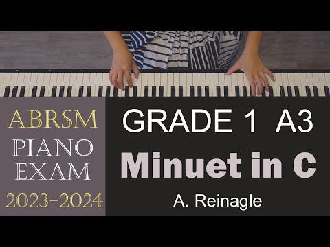ABRSM 2023/2024 Piano Grade 1 A3: Minuet in C | A. Reinagle
