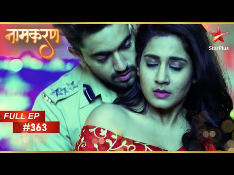 Monica spies on Avni! | Full Episode: 363 | Naamkarann