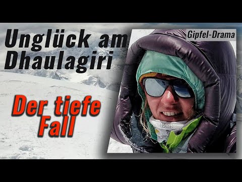 Unglück am Dhaulagiri - Der tiefe Fall