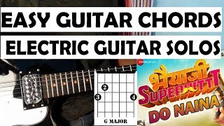 Easy Guitar chords Do Naina | Bhaiaji Superhit | Guitar lead Do naina | Guitar Cover Do naina |