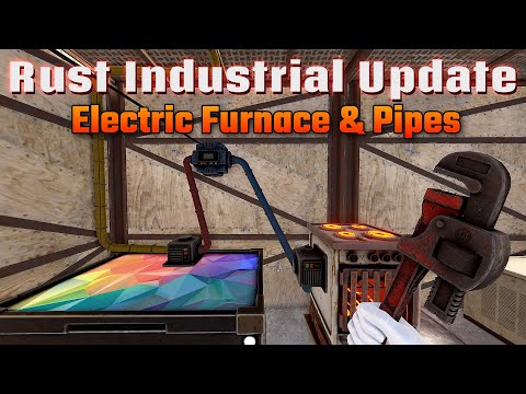 Electric Furnace & Pipes - Rust Industrial Update