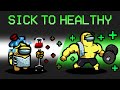 Sick To Healthy Mod In Among Us