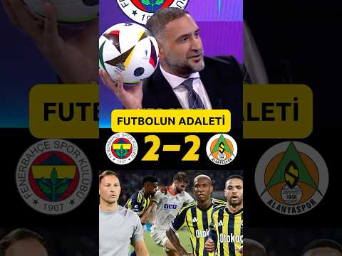 Futbolun Adaleti / Fenerbahçe 2-2 Alanyaspor🔥Ümit Karan