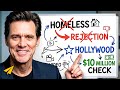 From Homeless To Hollywood How Jim Carrey Turned Rejection Into 10 Million