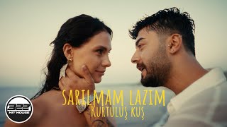 Kurtuluş Kuş - Sarılmam Lazım (Official Video)