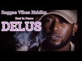 Reggae Vibes Riddim Mix Full R I P Delus Reggae Vibes Music 21st Hapilos Digital