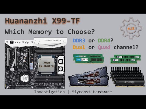 🇬🇧 DDR3 vs DDR4 | Dual vs Quad channel RAM configuration | Huananzhi X99-TF with Xeon E5-2678 V3