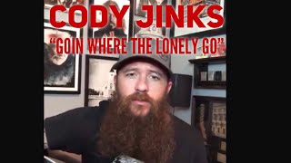 Cody Jinks “Going Where The Lonely Go” by Merle Haggard #throwbackthursday